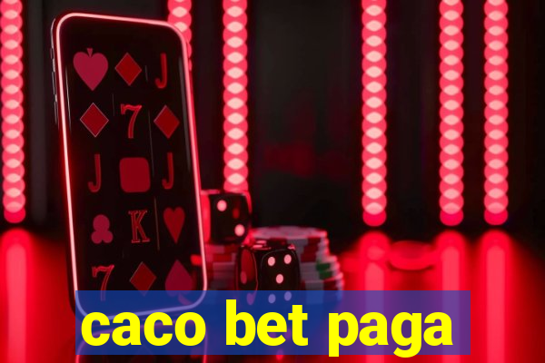 caco bet paga